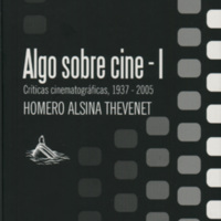 Algo sobre cine I (1937-2005), 2013.jpg