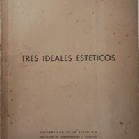 Tres ideales estéticos, 1958